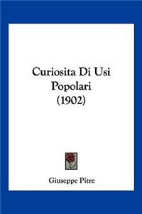 Curiosita Di Usi Popolari (1902)