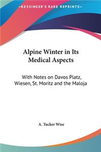 Alpine Winter in Its Medical Aspects