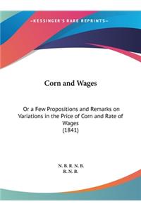 Corn and Wages