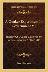 Quaker Experiment In Government V1