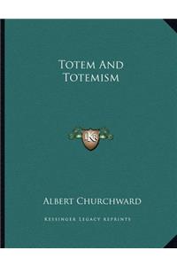 Totem and Totemism