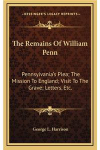 The Remains of William Penn