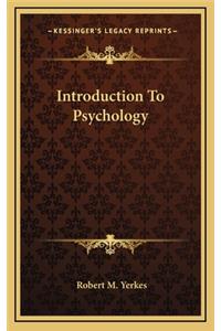 Introduction To Psychology