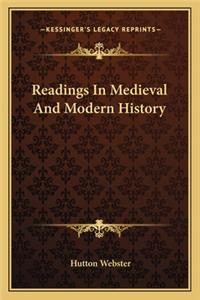 Readings In Medieval And Modern History