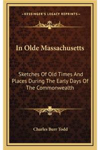 In Olde Massachusetts