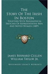 Story Of The Irish In Boston
