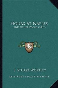 Hours at Naples: And Other Poems (1837)