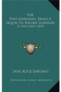 The Two Johnsons, Being a Sequel to Rachel Johnson