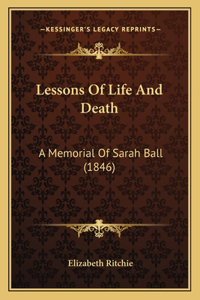 Lessons Of Life And Death