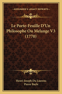 Porte-Feuille D'Un Philosophe Ou Melange V3 (1770)