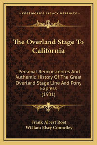 Overland Stage To California