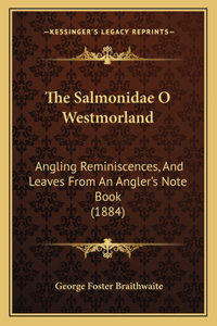 Salmonidae O Westmorland