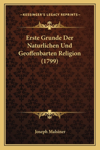 Erste Grunde Der Naturlichen Und Geoffenbarten Religion (1799)