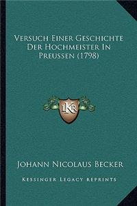 Versuch Einer Geschichte Der Hochmeister In Preussen (1798)