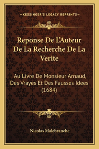 Reponse De L'Auteur De La Recherche De La Verite