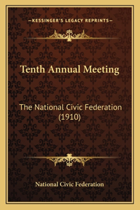 Tenth Annual Meeting