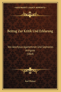 Beitrag Zur Kritik Und Erklarung