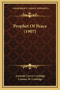 Prophet Of Peace (1907)