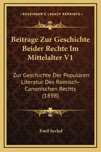 Beitrage Zur Geschichte Beider Rechte Im Mittelalter V1