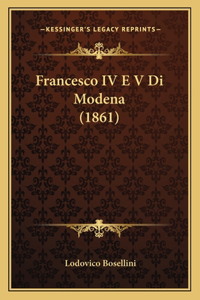 Francesco IV E V Di Modena (1861)