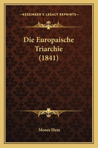 Die Europaische Triarchie (1841)