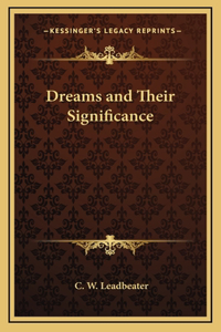 Dreams and Their Significance