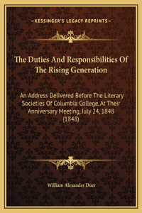 The Duties And Responsibilities Of The Rising Generation