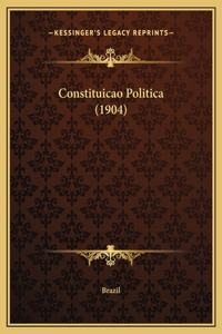 Constituicao Politica (1904)