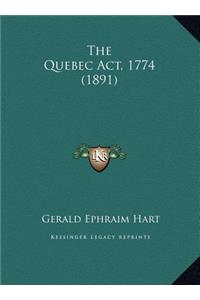 The Quebec Act, 1774 (1891)