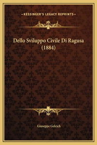 Dello Sviluppo Civile Di Ragusa (1884)