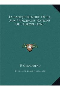 La Banque Rendue Facile Aux Principales Nations De L'Europe (1769)