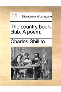 The country book-club. A poem.