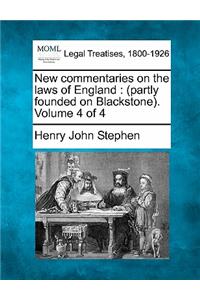 New commentaries on the laws of England