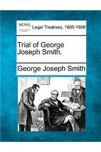 Trial of George Joseph Smith.