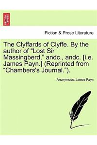 The Clyffards of Clyffe. by the Author of 