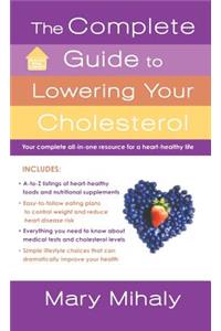 Complete Guide to Lowering Your Cholesterol
