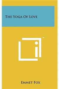 Yoga Of Love