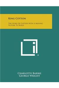 King Cotton