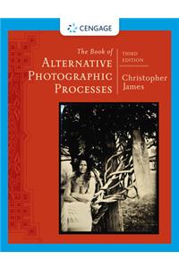 Book of Alternative Photographic Processes