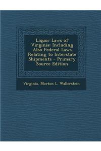 Liquor Laws of Virginia