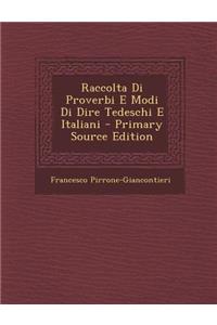 Raccolta Di Proverbi E Modi Di Dire Tedeschi E Italiani