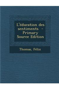 L'Education Des Sentiments