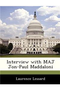 Interview with Maj Jon-Paul Maddaloni