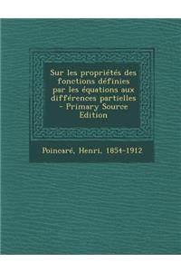 Sur les propriétés des fonctions définies par les équations aux différences partielles