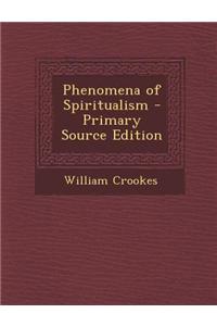 Phenomena of Spiritualism