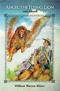 Angel the Flying Lion and Friends