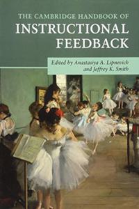 Cambridge Handbook of Instructional Feedback