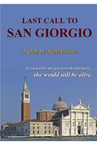 Last Call To San Giorgio