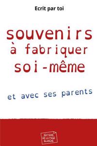 Souvenirs a Fabriquer Soi-Meme