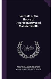 Journals of the House of Representatives of Massachusetts